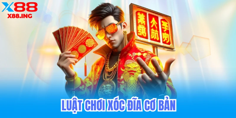 Luật chơi xóc đĩa x88