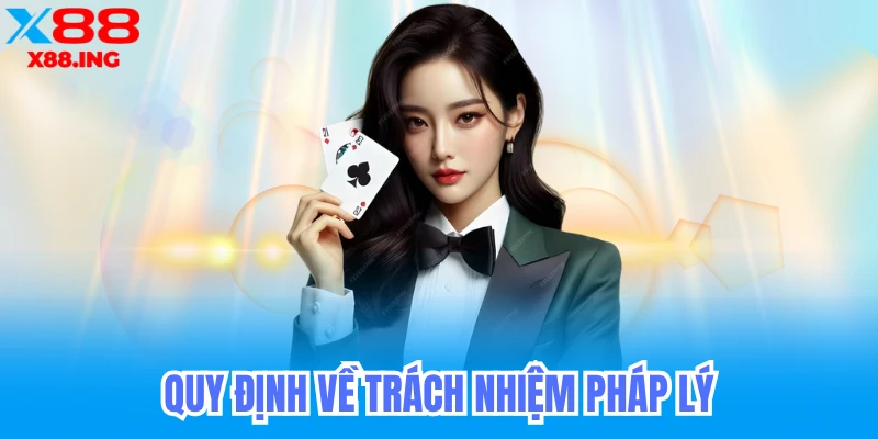 Quy Định Về Trách Nhiệm Pháp Lý